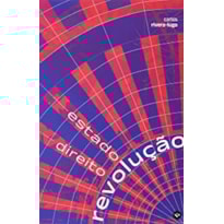 ESTADO, DIREITO E REVOLUÇÃO ESTADO, DIREITO E REVOLUÇÃO