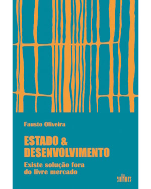 ESTADO E DESENVOLVIMENTO