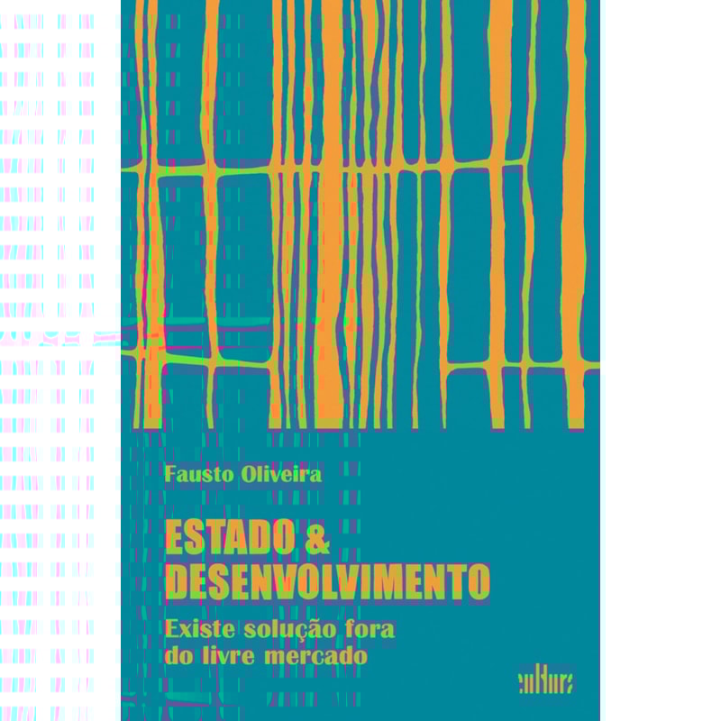 ESTADO E DESENVOLVIMENTO