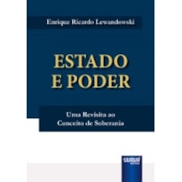 ESTADO E PODER - UMA REVISITA AO CONCEITO DE SOBERANIA