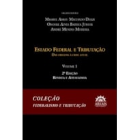 Estado federal e tributação: das origens à crise atual