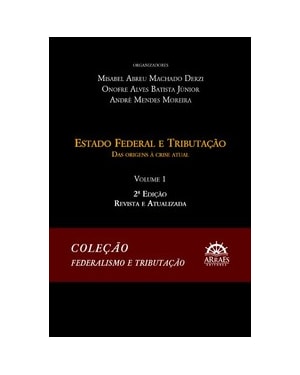 Estado federal e tributação: das origens à crise atual