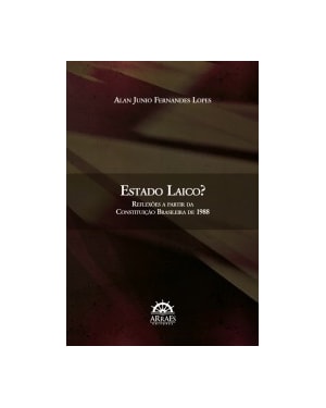 Estado laico?: reflexões a partir da Constituição brasileira de 1988