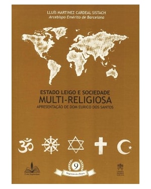 Estado leigo e a sociedade multi-religiosa: Apresentação de Dom Eurico dos Santos