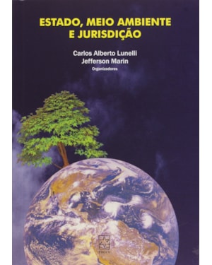 ESTADO MEIO AMBIENTE E JURISDICAO - 1ª