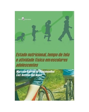 Estado nutricional, tempo de tela e atividade física em escolares adolescentes