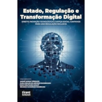 ESTADO, REGULAÇÃO E TRANSFORMAÇÃO DIGITAL