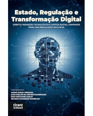 ESTADO, REGULAÇÃO E TRANSFORMAÇÃO DIGITAL