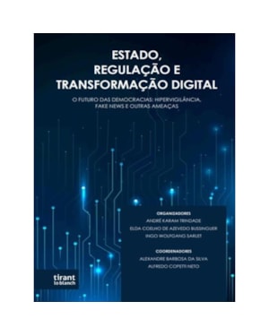 ESTADO, REGULAÇÃO E TRANSFORMAÇÃO DIGITAL - O FUTURO DAS DEMOCRACIAS - 2023
