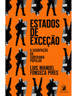 Estados de exceção: a usurpação da soberania popular