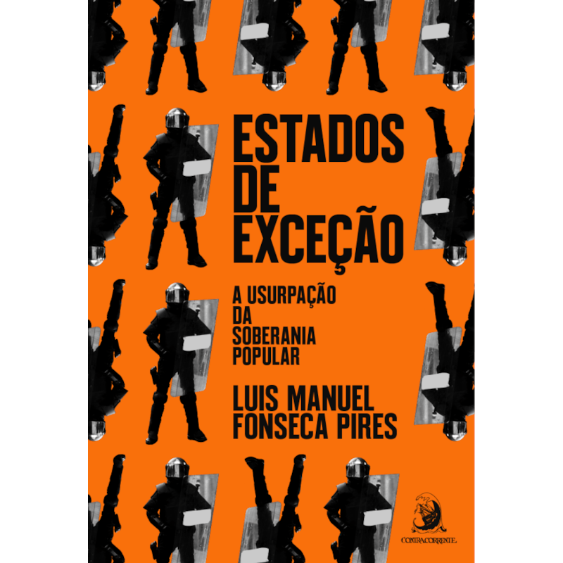 Estados de exceção: a usurpação da soberania popular
