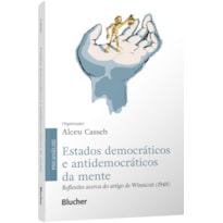 Estados democráticos e antidemocráticos da mente: Reflexões acerca do artigo de Winnicott (1948)