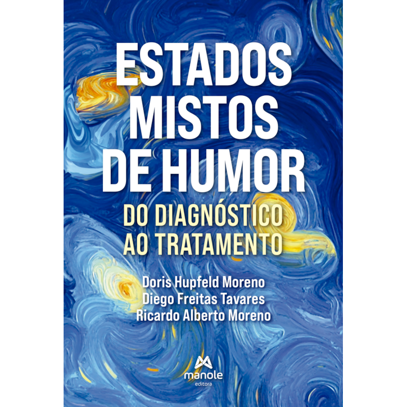 ESTADOS MISTOS DE HUMOR: DO DIAGNÓSTICO AO TRATAMENTO