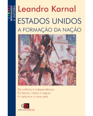 ESTADOS UNIDOS - A FORMAÇÃO DA NAÇÃO