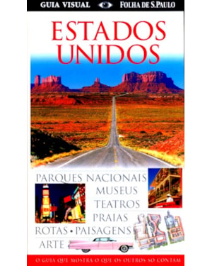 ESTADOS UNIDOS - GUIA VISUAL FOLHA DE SAO PAULO