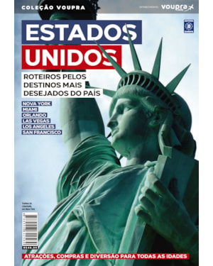ESTADOS UNIDOS - ROTEIROS PELOS DESTINOS MAIS DESEJADOS DO PAÍS