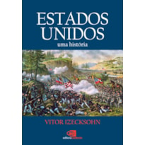 ESTADOS UNIDOS: UMA HISTÓRIA