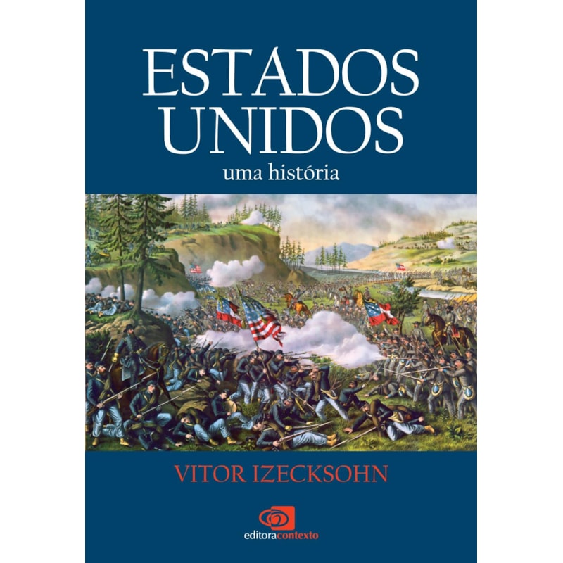 ESTADOS UNIDOS: UMA HISTÓRIA