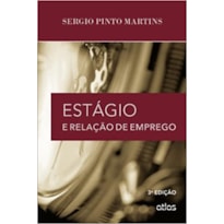ESTAGIO E RELACAO DE EMPREGO - 3ª