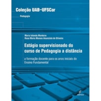 ESTÁGIO SUPERVISIONADO DO CURSO DE PEDAGOGIA À DISTÂNCIA