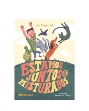 Estamos juntos e misturados