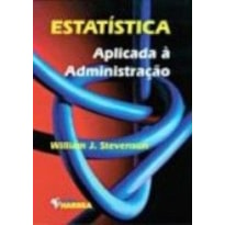 ESTATISTICA APLICADA A ADMINISTRACAO