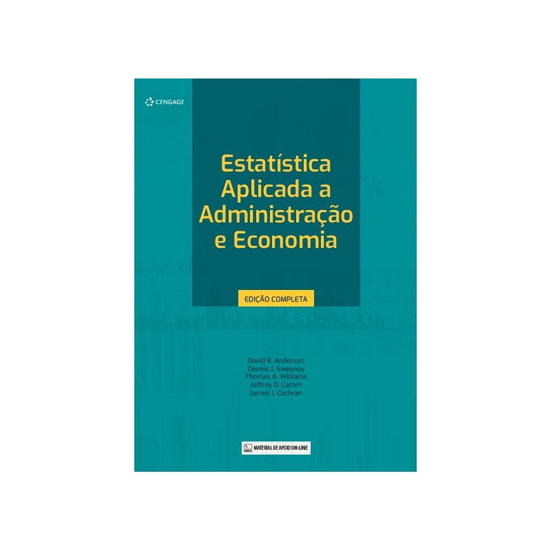 ESTATÍSTICA APLICADA A ADMINISTRAÇÃO E ECONOMIA
