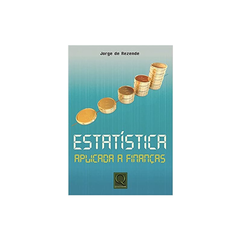 ESTATISTICA APLICADA A FINANCAS - 1ª