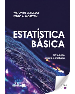 ESTATISTICA BASICA - 10ª EDIÇÃO 2024