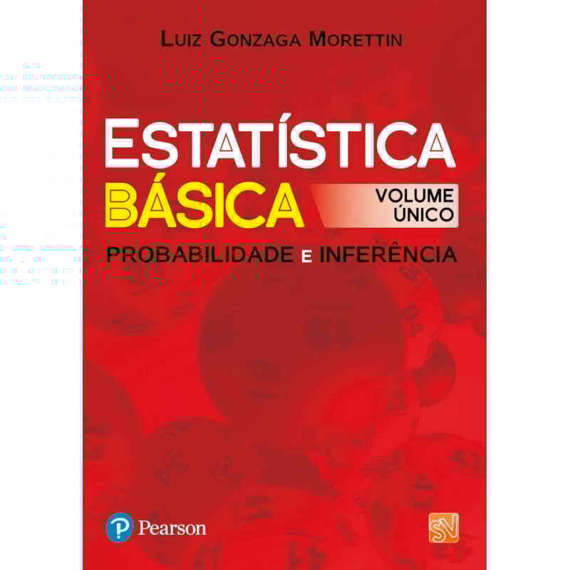 ESTATÍSTICA BÁSICA: PROBABILIDADE E INFERÊNCIA