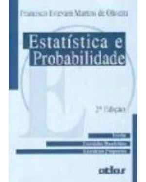 ESTATÍSTICA E PROBABILIDADE: EXERCÍCIOS RESOLVIDOS E PROPOSTOS