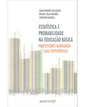 Estatística e probabilidade na educação básica: professores narrando suas experiências