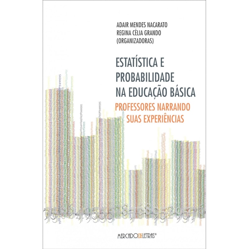 Estatística e probabilidade na educação básica: professores narrando suas experiências