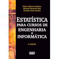 ESTATÍSTICA PARA CURSOS DE ENGENHARIA E INFORMÁTICA