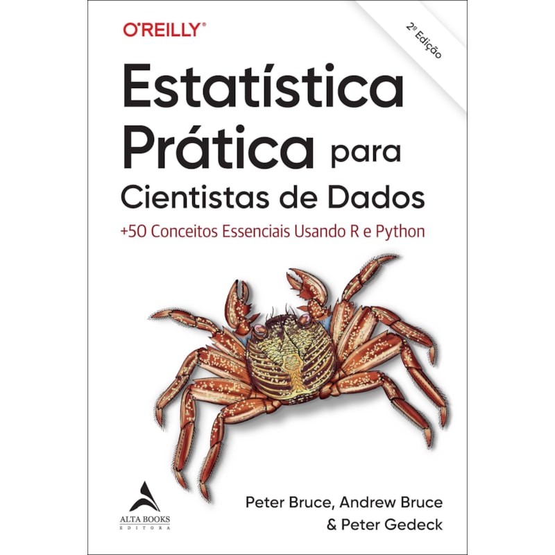 Estatística prática para cientistas de dados: +50 conceitos essenciais usando R e Python