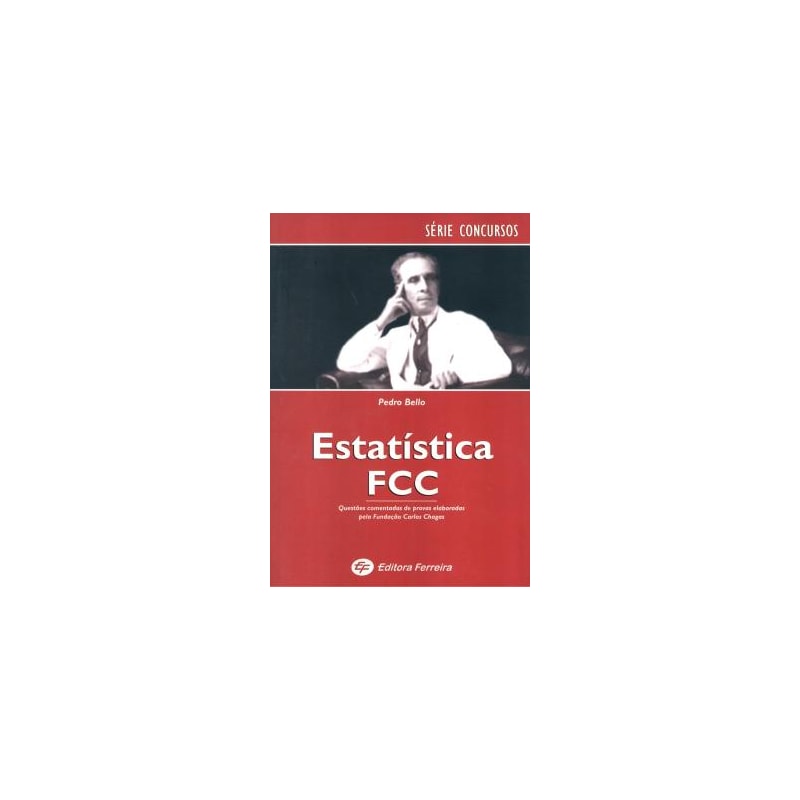 ESTATISTICA PROVAS COMENTADAS DA FCC - COL. FCC - 1ª