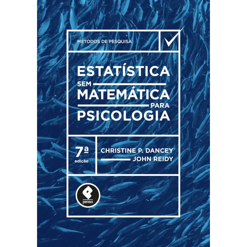 ESTATÍSTICA SEM MATEMÁTICA PARA PSICOLOGIA