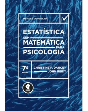 ESTATÍSTICA SEM MATEMÁTICA PARA PSICOLOGIA