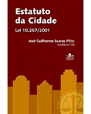 ESTATUTO DA CIDADE - LEI 10.257/2001