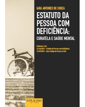 ESTATUTO DA PESSOA COM DEFICIÊNCIA: CURATELA E SAÚDE MENTAL
