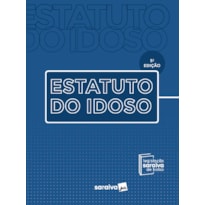 ESTATUTO DO IDOSO - COLEÇÃO SARAIVA DE BOLSO - 5ª EDIÇÃO 2022
