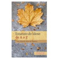 ESTATUTO DO IDOSO DE A A Z