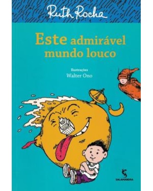 Este admirável mundo louco