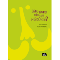 ESTE LIVRO NÃO TEM HISTÓRIA?