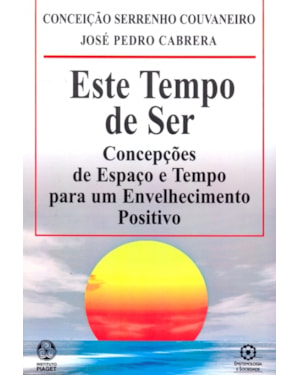 ESTE TEMPO DE SER - CONCEPCOES DE ESPACO E TEMPO...