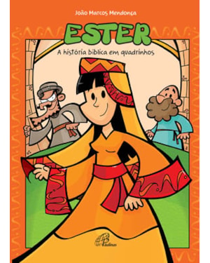Ester - a história bíblica em quadrinhos