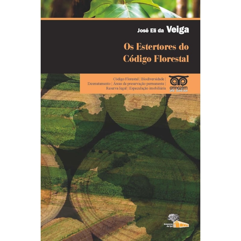 ESTERTORES DO CODIGO FLORESTAL, OS - COL. ARMAZEM DE BOLSO - 1