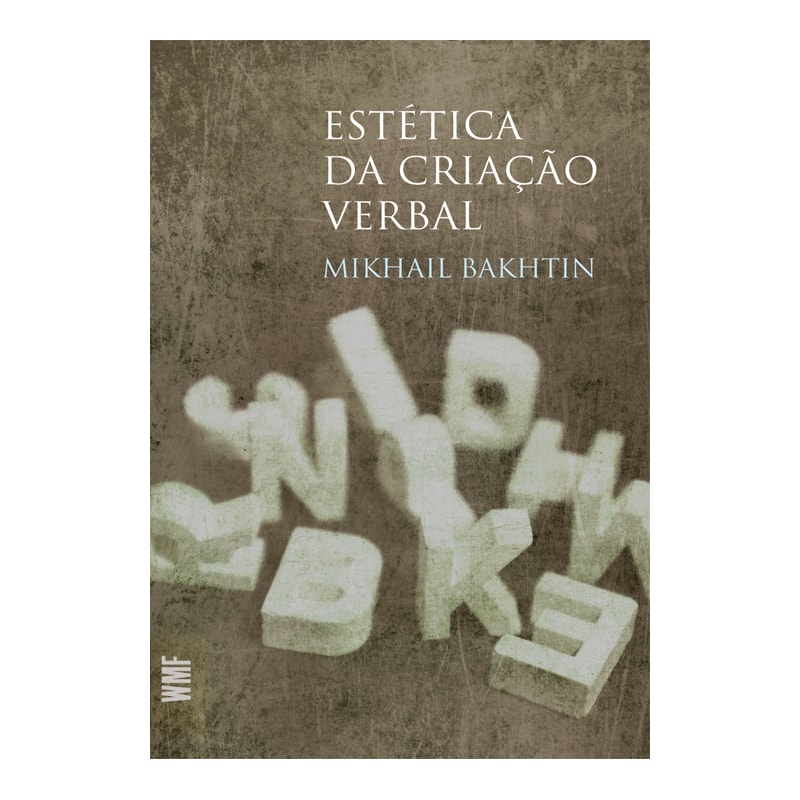 ESTÉTICA DA CRIAÇÃO VERBAL