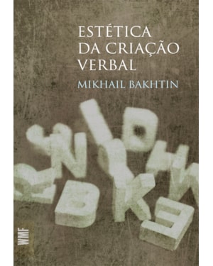 ESTÉTICA DA CRIAÇÃO VERBAL