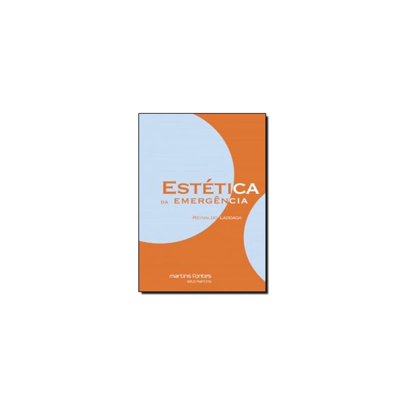 Estética da emergência: A formação de outra cultura das artes